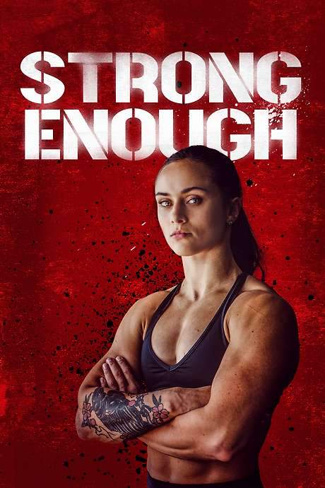 Strong Enough